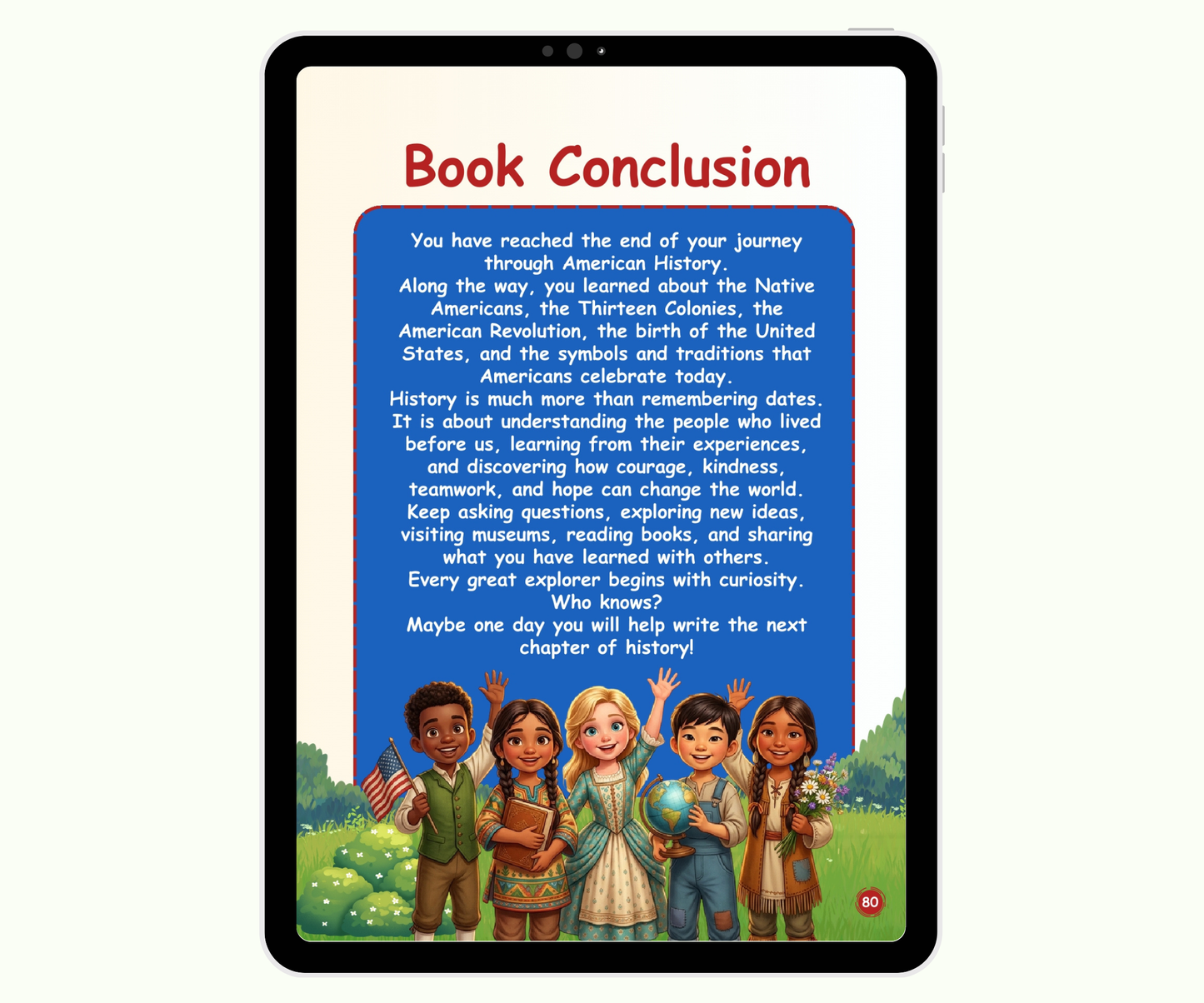 The American Revolution: Ideas, Courage, and the Birth of a Nation